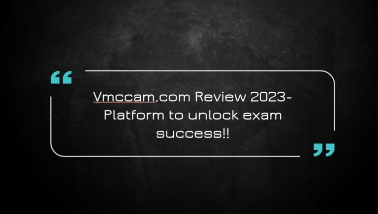 Vmccam.com Review 2023- Platform to unlock exam success!!